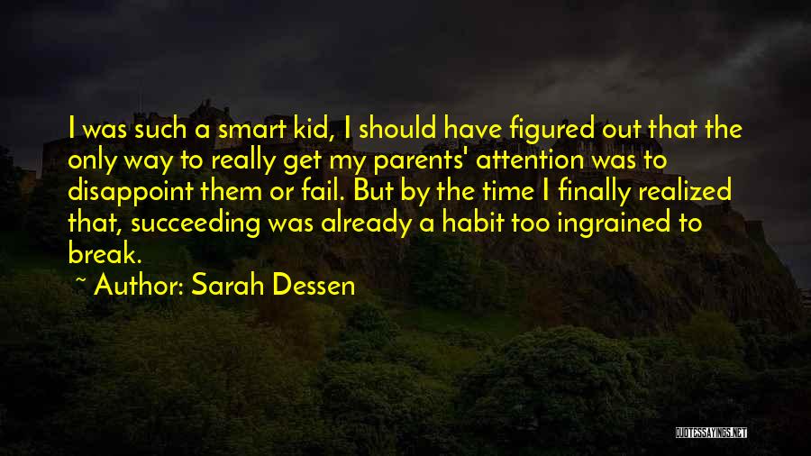 Disappoint Myself Quotes By Sarah Dessen