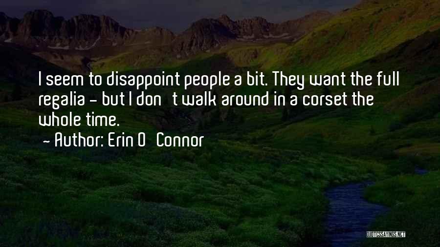 Disappoint Quotes By Erin O'Connor