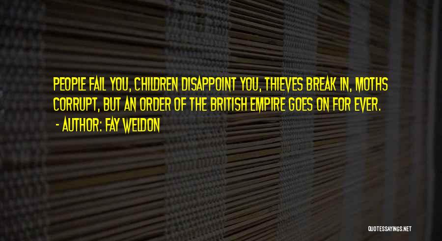 Disappoint Quotes By Fay Weldon