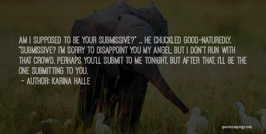 Disappoint Quotes By Karina Halle