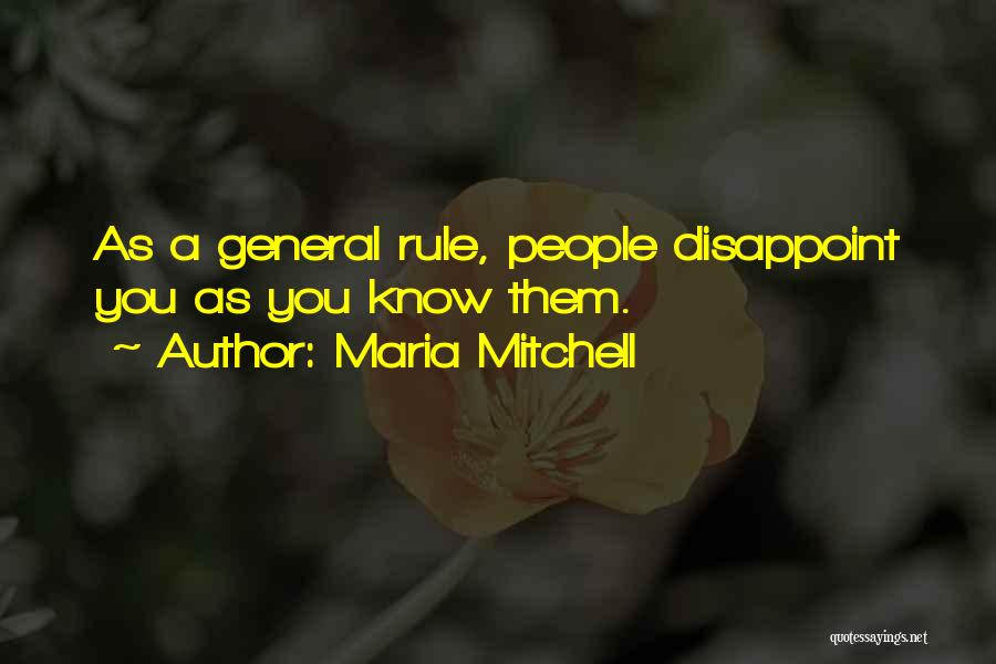 Disappoint Quotes By Maria Mitchell