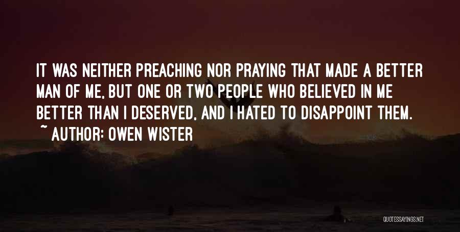 Disappoint Quotes By Owen Wister