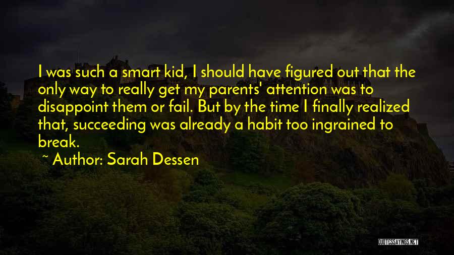 Disappoint Quotes By Sarah Dessen