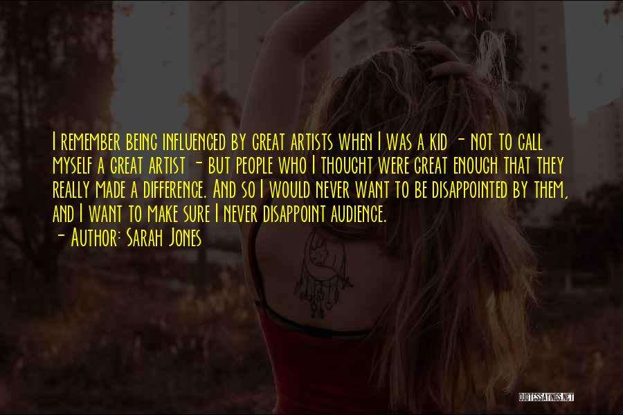 Disappoint Quotes By Sarah Jones