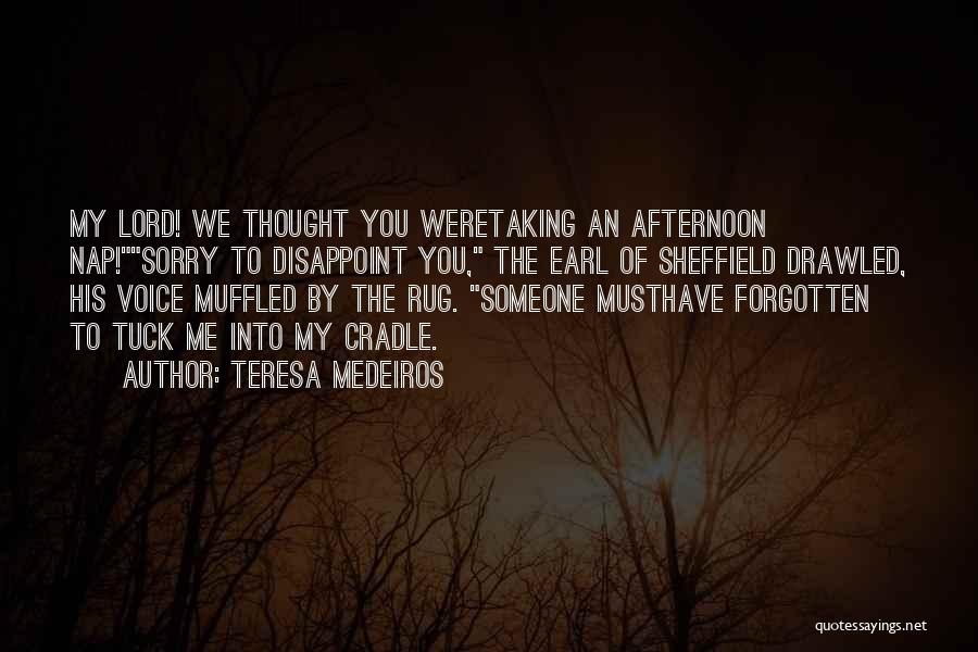 Disappoint Quotes By Teresa Medeiros