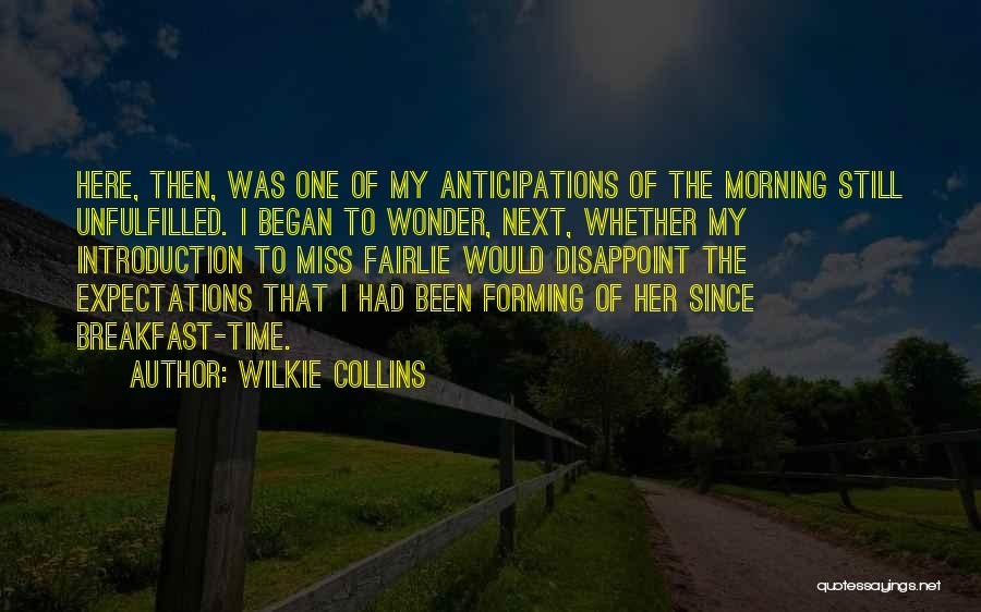 Disappoint Quotes By Wilkie Collins