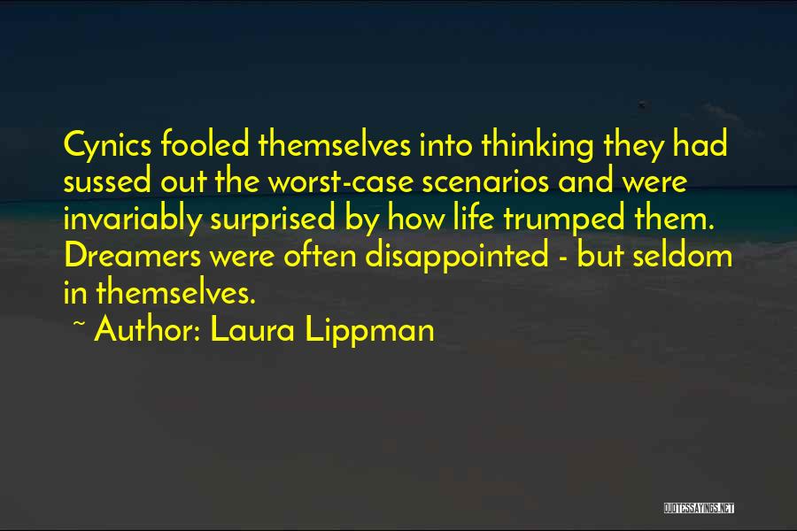 Disappointed But Not Surprised Quotes By Laura Lippman