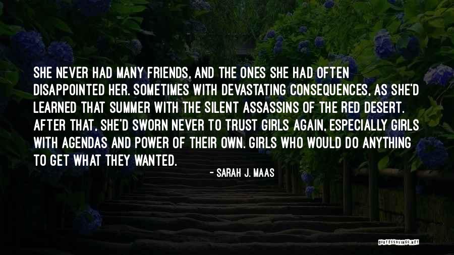 Disappointed Friends Quotes By Sarah J. Maas Disappointed Friends Quotes By Sarah J. Maas