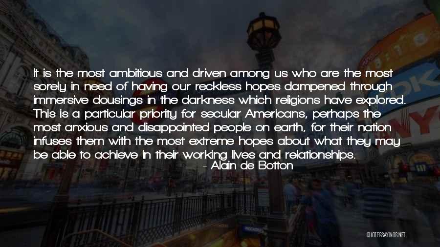 Disappointed Hope Quotes By Alain De Botton Disappointed Hope Quotes By Alain De Botton