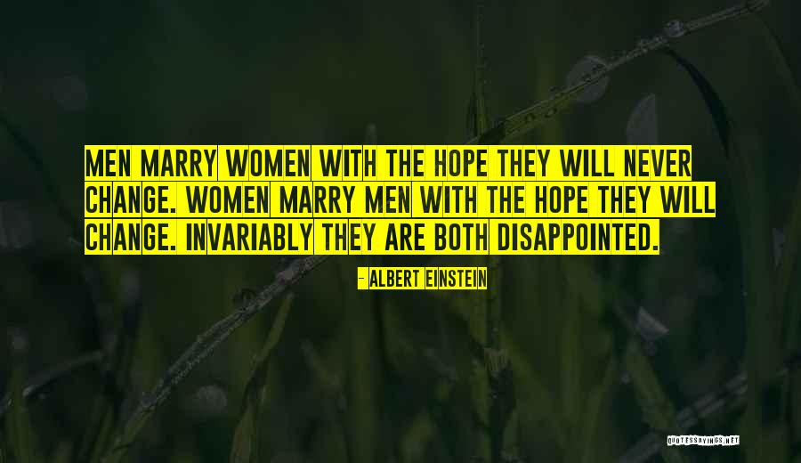 Disappointed Hope Quotes By Albert Einstein