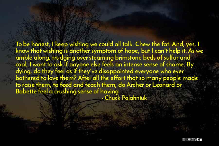 Disappointed Hope Quotes By Chuck Palahniuk