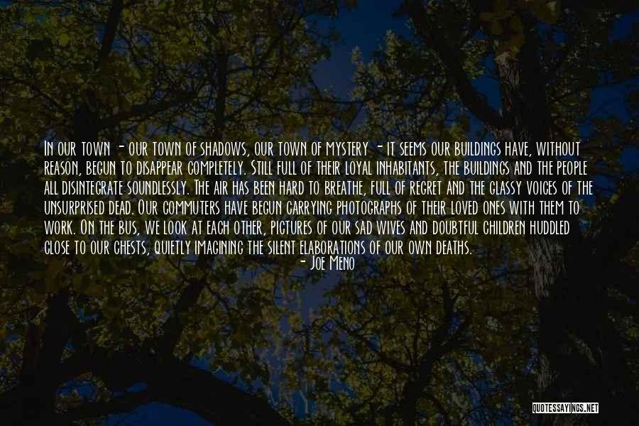 Disappointed Hope Quotes By Joe Meno Disappointed Hope Quotes By Joe Meno