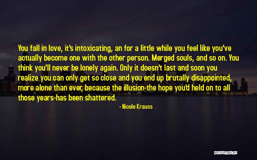 Disappointed Hope Quotes By Nicole Krauss