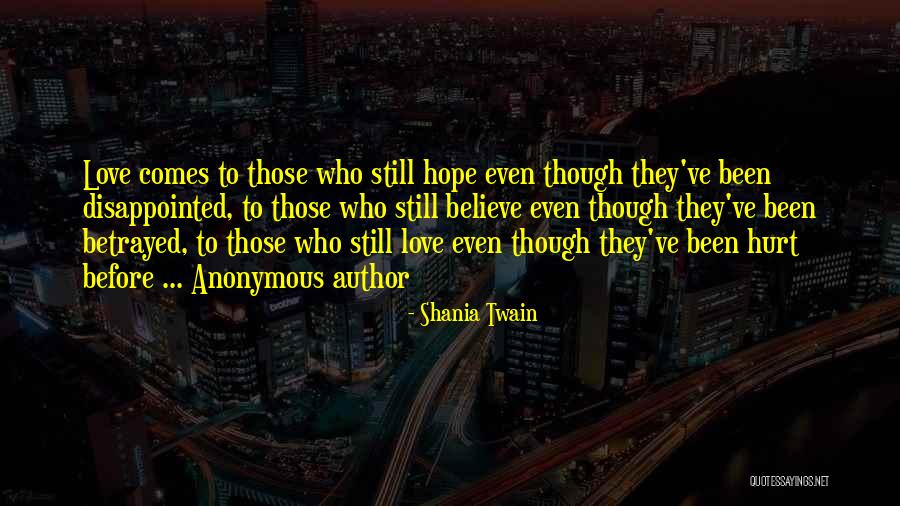 Disappointed Hope Quotes By Shania Twain