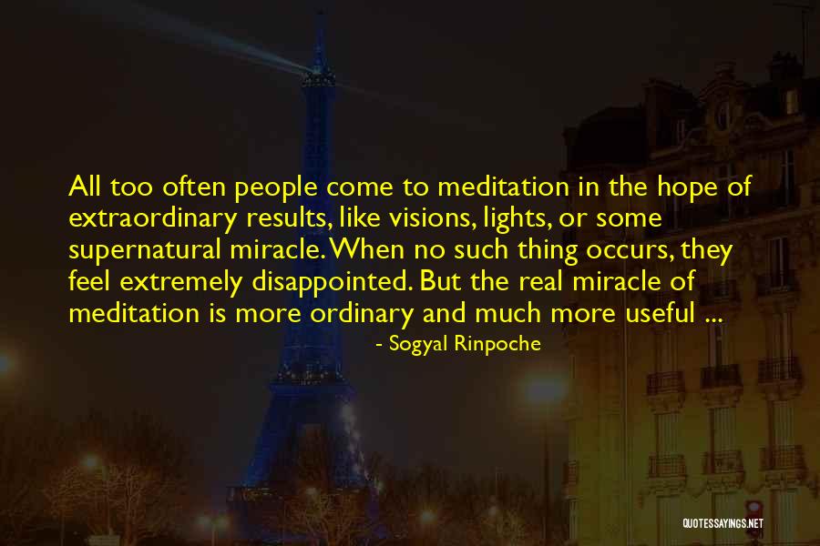 Disappointed Hope Quotes By Sogyal Rinpoche Disappointed Hope Quotes By Sogyal Rinpoche