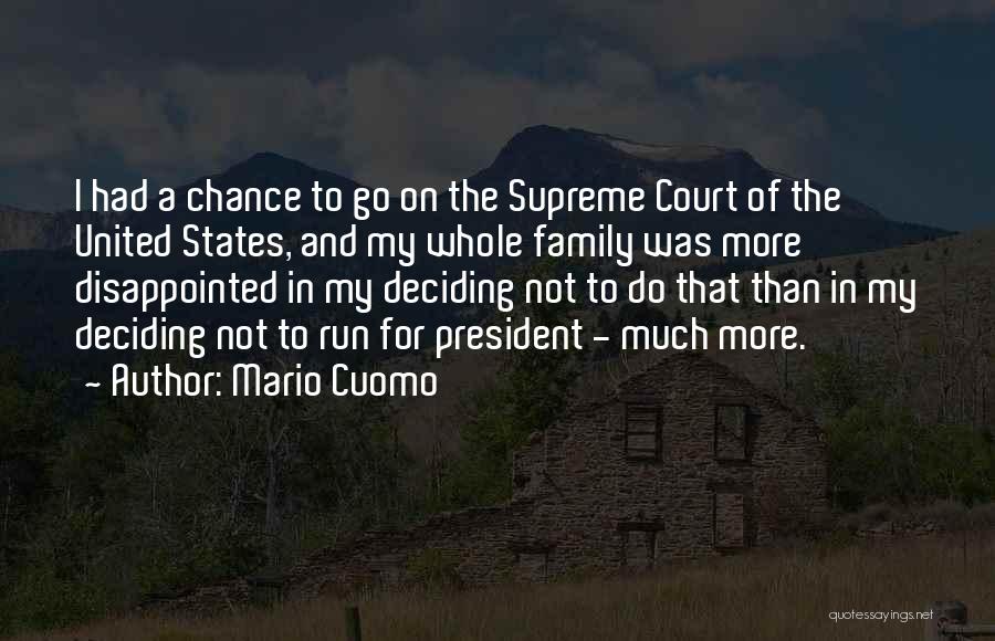Disappointed In Family Quotes By Mario Cuomo