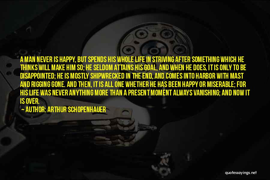 Disappointed In Him Quotes By Arthur Schopenhauer