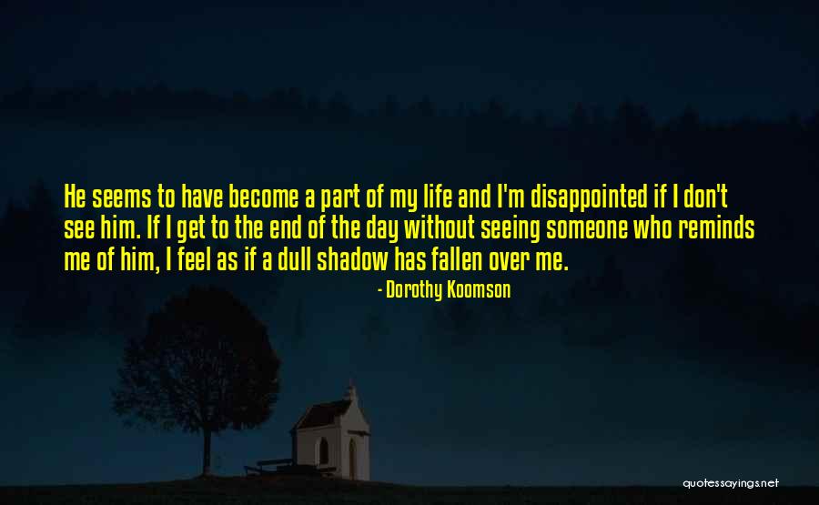 Disappointed In Love Quotes By Dorothy Koomson Disappointed In Love Quotes By Dorothy Koomson
