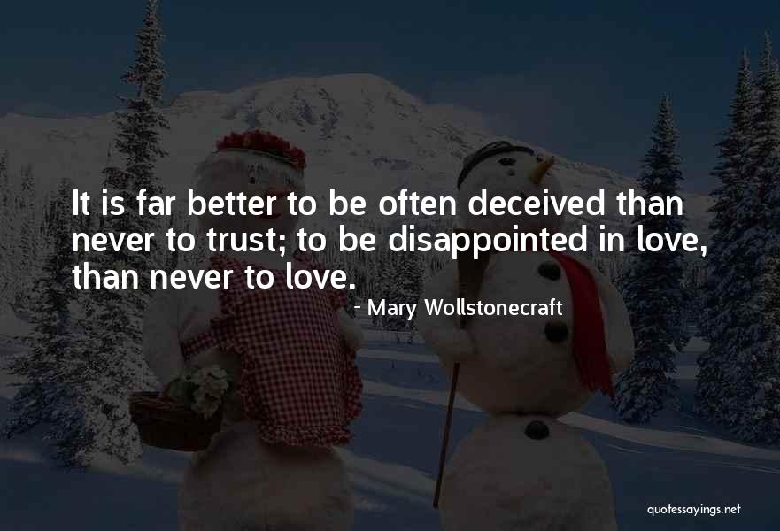 Disappointed In Love Quotes By Mary Wollstonecraft Disappointed In Love Quotes By Mary Wollstonecraft
