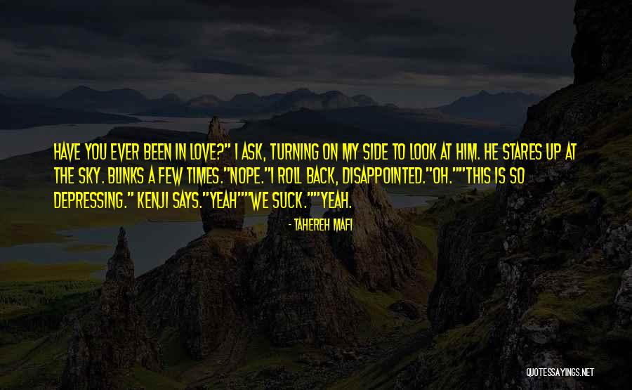 Disappointed In You Love Quotes By Tahereh Mafi Disappointed In You Love Quotes By Tahereh Mafi