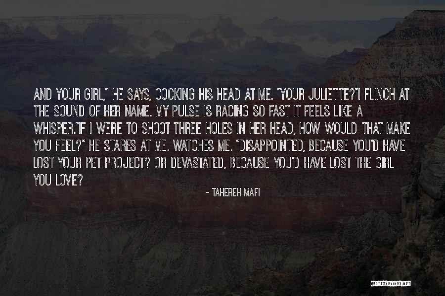 Disappointed In You Love Quotes By Tahereh Mafi Disappointed In You Love Quotes By Tahereh Mafi