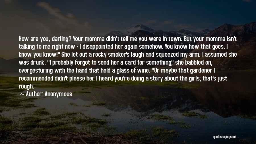 Disappointed In You Quotes By Anonymous