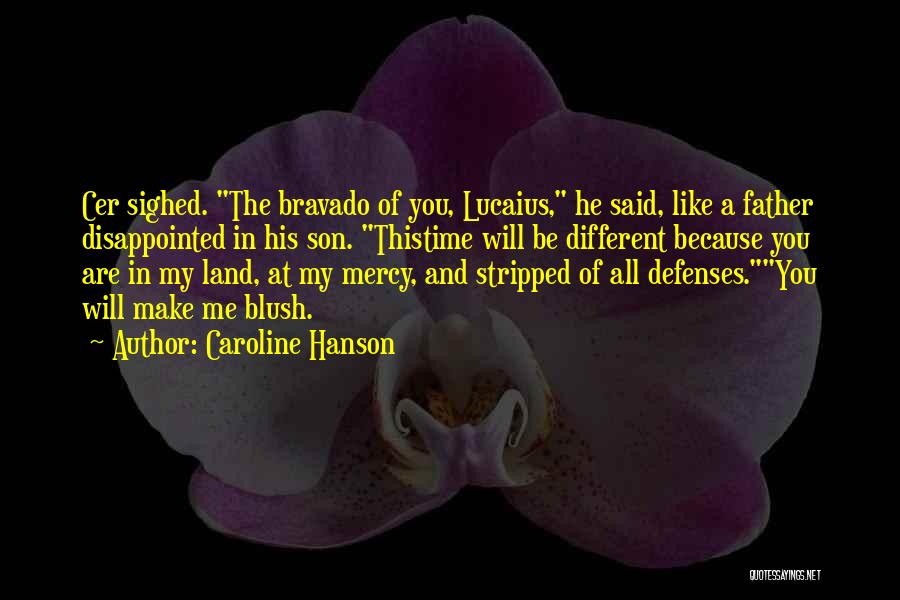 Disappointed In You Quotes By Caroline Hanson