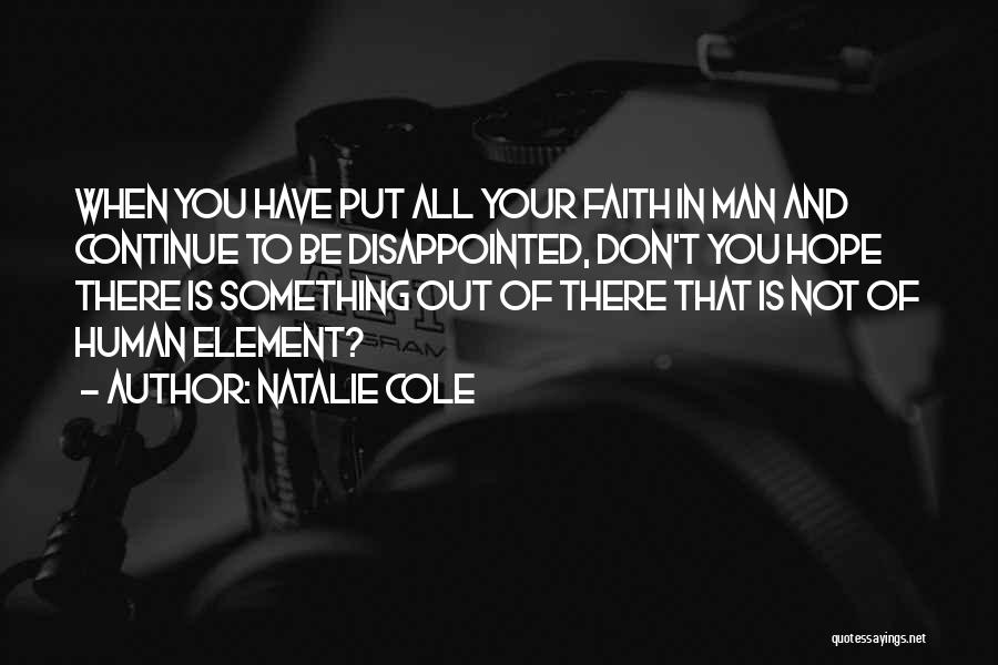 Disappointed In You Quotes By Natalie Cole