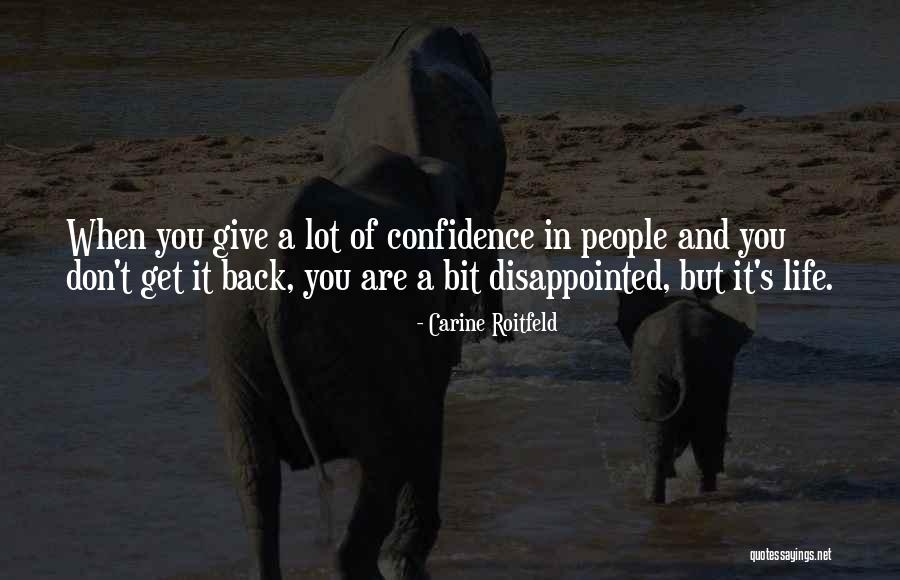 Disappointed Life Quotes By Carine Roitfeld Disappointed Life Quotes By Carine Roitfeld