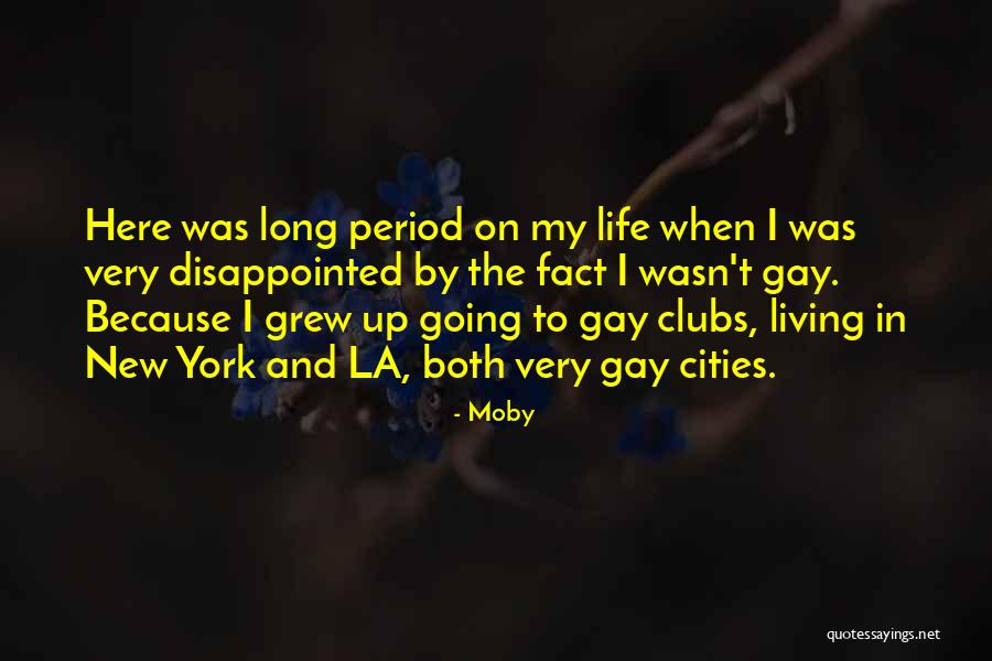 Disappointed Life Quotes By Moby Disappointed Life Quotes By Moby