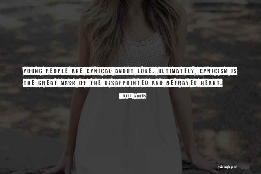Disappointed Love Quotes By Bell Hooks Disappointed Love Quotes By Bell Hooks