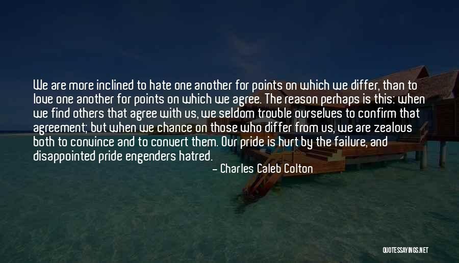 Disappointed Love Quotes By Charles Caleb Colton