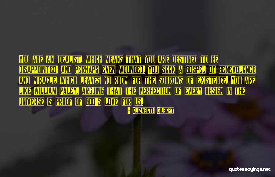 Disappointed Love Quotes By Elizabeth Gilbert Disappointed Love Quotes By Elizabeth Gilbert