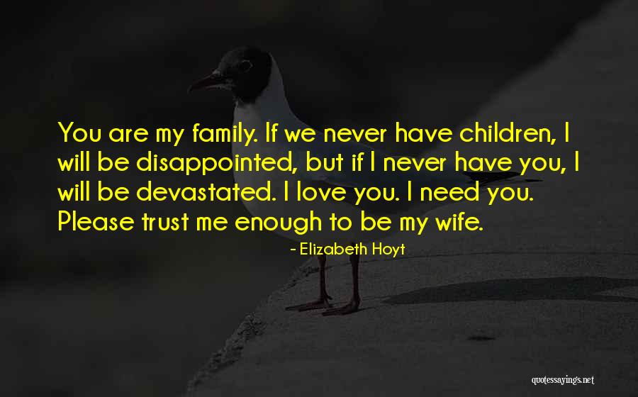 Disappointed Love Quotes By Elizabeth Hoyt Disappointed Love Quotes By Elizabeth Hoyt