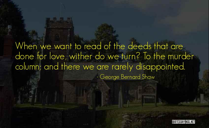 Disappointed Love Quotes By George Bernard Shaw Disappointed Love Quotes By George Bernard Shaw