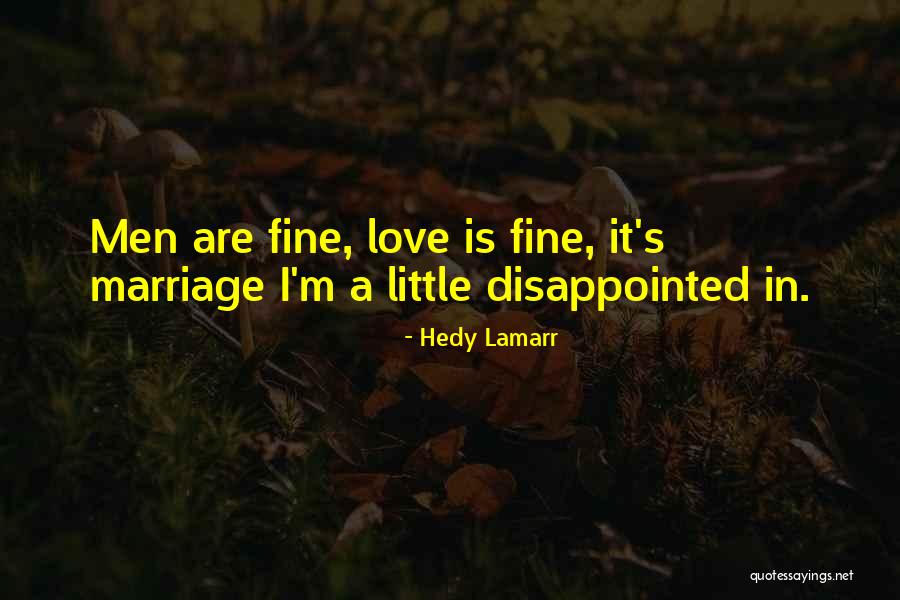 Disappointed Love Quotes By Hedy Lamarr