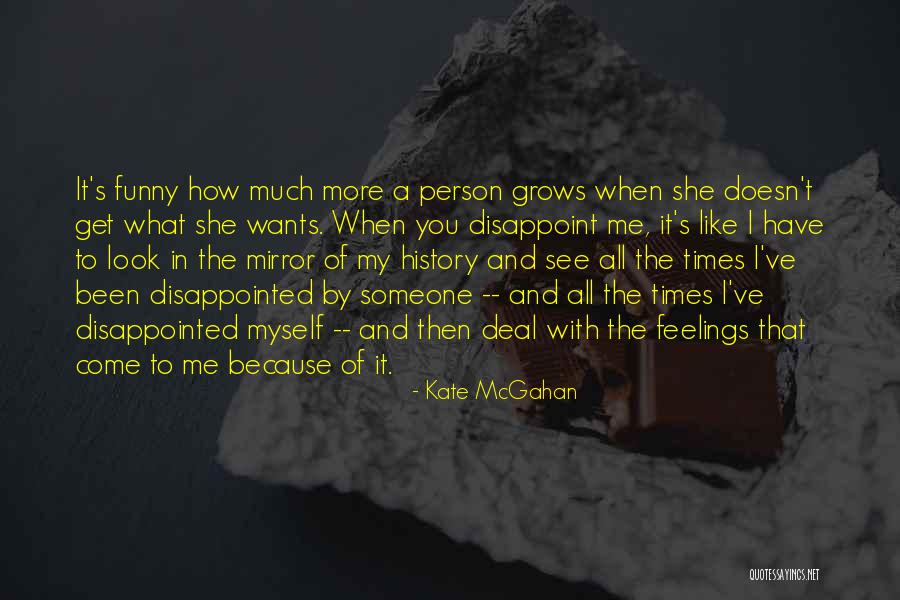 Disappointed Love Quotes By Kate McGahan