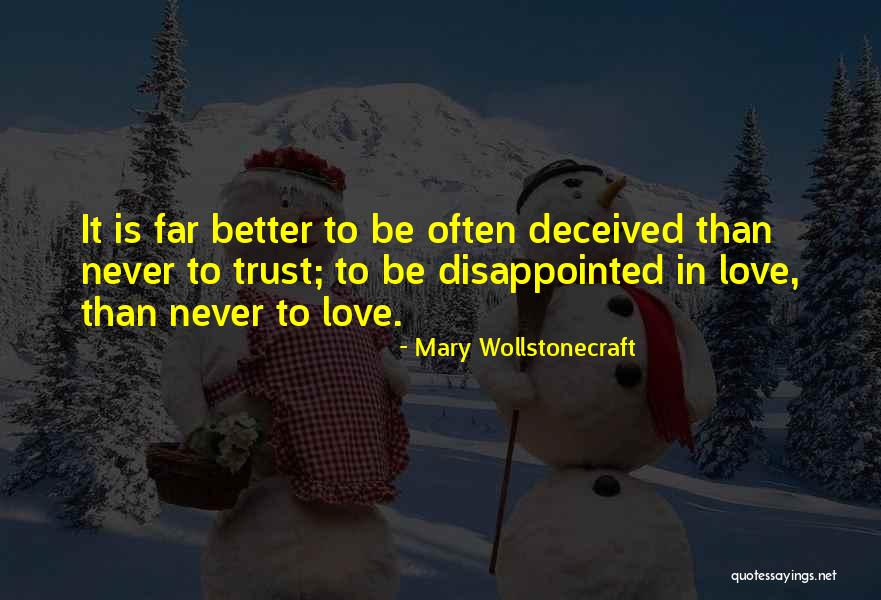 Disappointed Love Quotes By Mary Wollstonecraft Disappointed Love Quotes By Mary Wollstonecraft