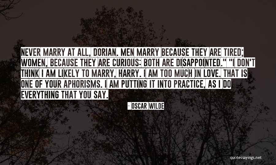 Disappointed Love Quotes By Oscar Wilde Disappointed Love Quotes By Oscar Wilde
