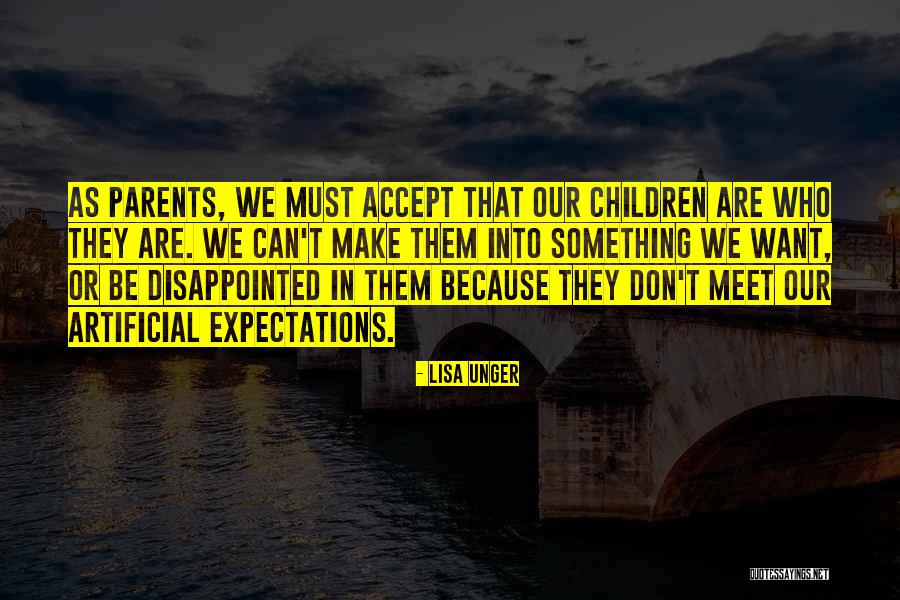 Disappointed Parents Quotes By Lisa Unger