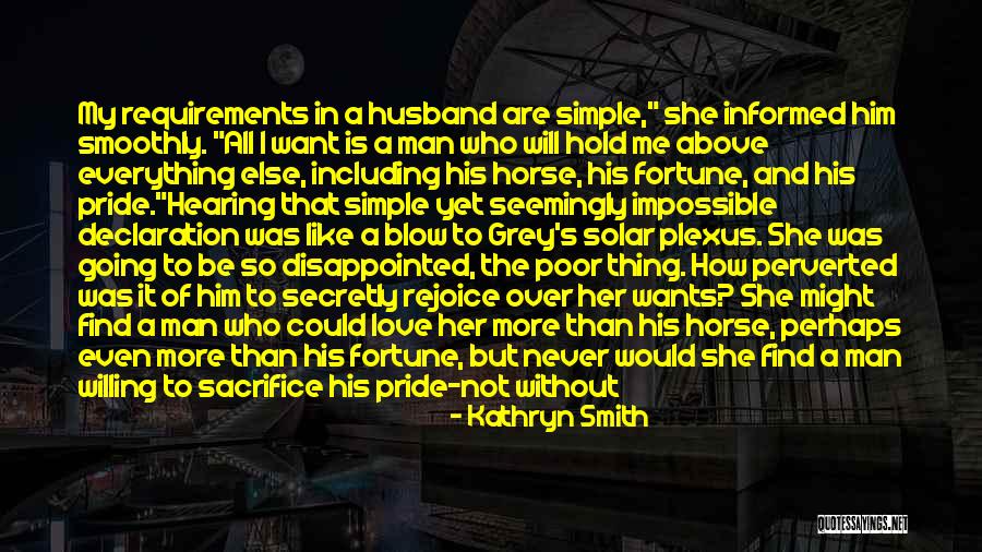 Disappointed To Him Quotes By Kathryn Smith