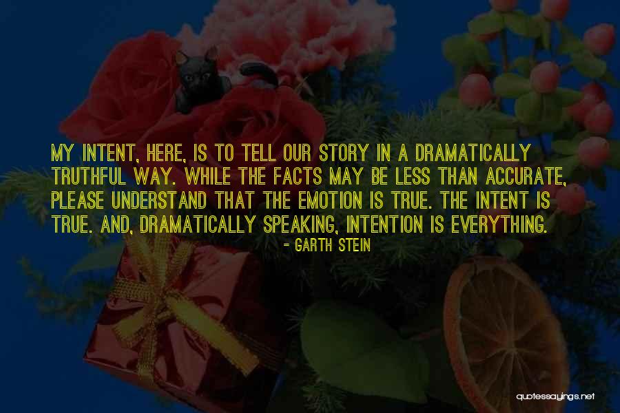 Disappointedly Synonym Quotes By Garth Stein Disappointedly Synonym Quotes By Garth Stein