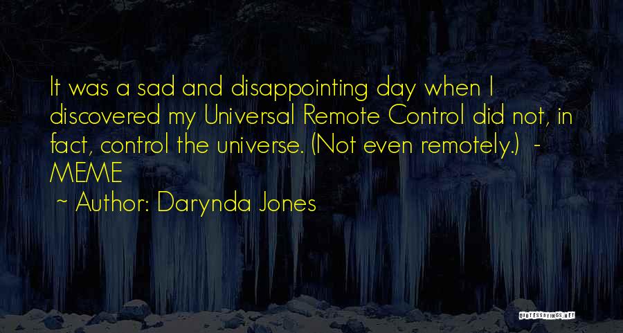 Disappointing Day Quotes By Darynda Jones