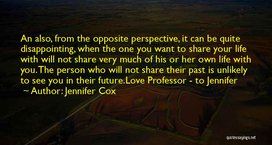 Disappointing Love Quotes By Jennifer Cox