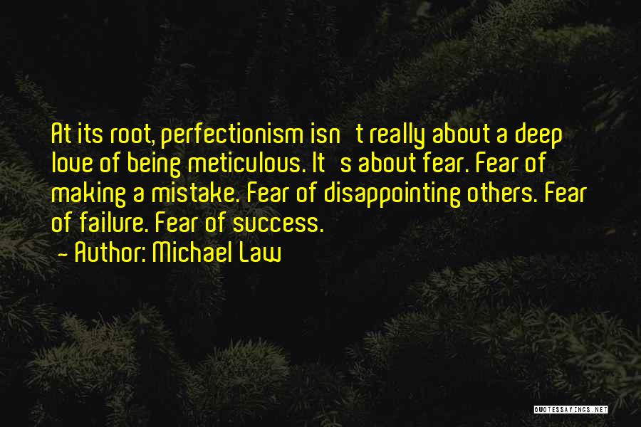 Disappointing Love Quotes By Michael Law