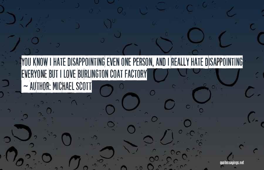 Disappointing Love Quotes By Michael Scott