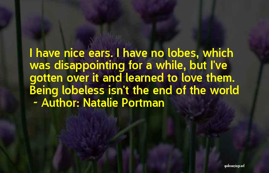 Disappointing Love Quotes By Natalie Portman