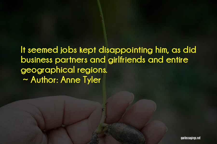 Disappointing Others Quotes By Anne Tyler
