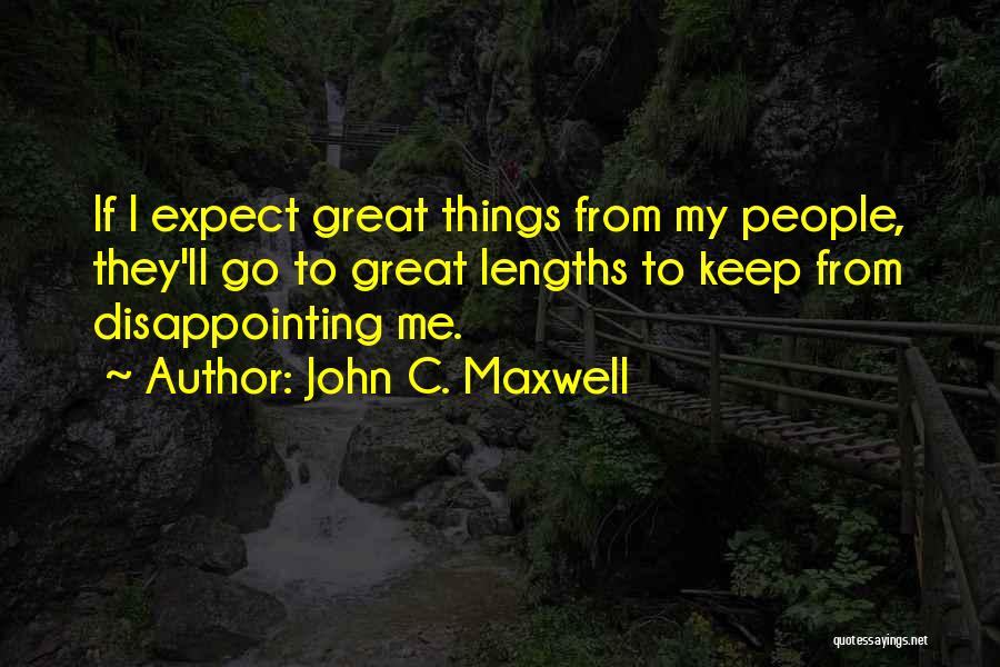 Disappointing Others Quotes By John C. Maxwell