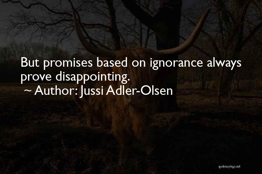 Disappointing Others Quotes By Jussi Adler-Olsen